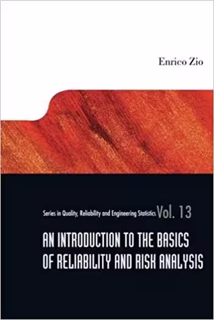 󾕇 دانلود کتاب Zio E., Introduction To The Basics Of Reliability And Risk Analysis, 2007 - دانلود کتاب های دانشگاهی