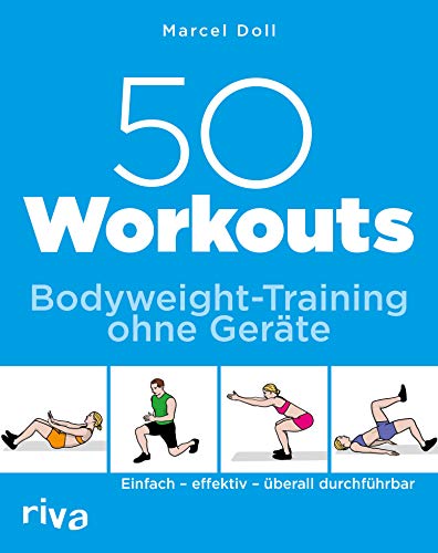 خرید و دانلود نسخه کامل کتاب 50 Workouts – Bodyweight-Training ohne Geräte: Einfach – effektiv – überall durchführbar (German Edition) - PDF