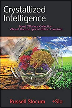 خرید و دانلود نسخه کامل کتاب Crystallized Intelligence: Burnt Offerings Colorized (Death Revives Life)[2019] - PDF