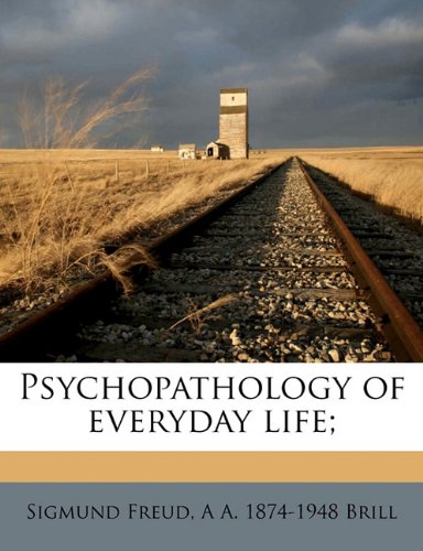 خرید و دانلود نسخه کامل کتاب Psychopathology of Everyday Life - PDF