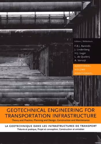 󾕇 دانلود کتاب Geotechnical Engineering For Transportation Infrastructure, 1999 - دانلود کتاب های دانشگاهی