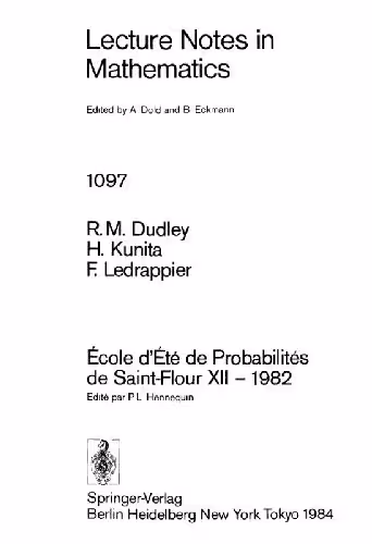 خرید و دانلود نسخه کامل کتاب Ecole d'Ete de Probabilites de Saint-Flour XII - 1982