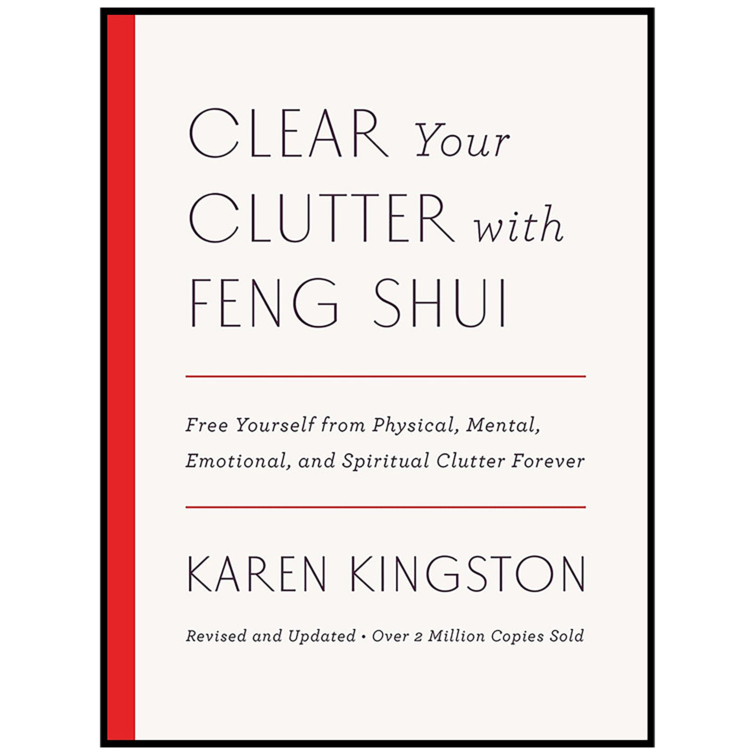 کتاب Clear Your Clutter with Feng Shui  اثر Karen Kingston انتشارات Harmony