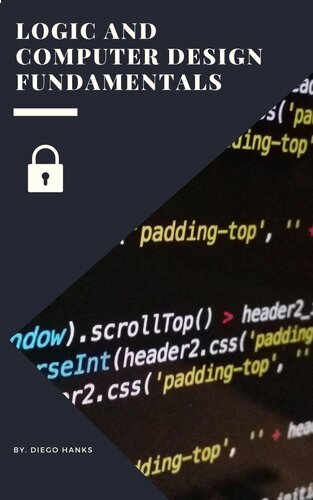 خرید و دانلود نسخه کامل کتاب Logic and Computer Design Fundamentals