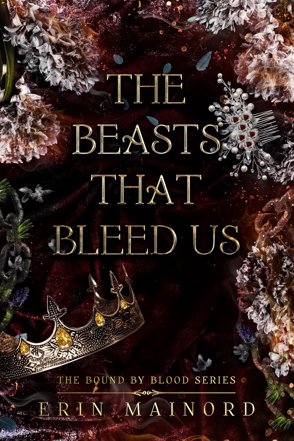 The Beasts That Bleed Us (The Bound By Blood Series Book 3)