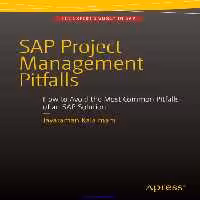 خرید و دانلود نسخه کامل کتاب SAP Project Management Pitfalls: How to Avoid the Most Common Pitfalls of an SAP Solution