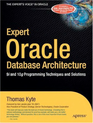 خرید و دانلود نسخه کامل کتاب Expert Oracle Database Architecture 9i and 10g Programming Techniques and Solutions