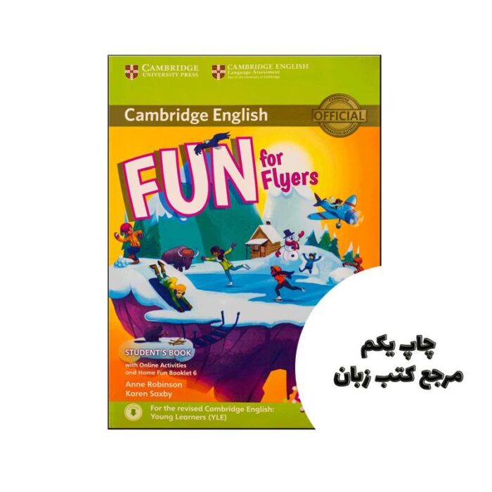 Fun for Flyers 4th کتاب نویسنده Anne Robinson,Karen Saxby