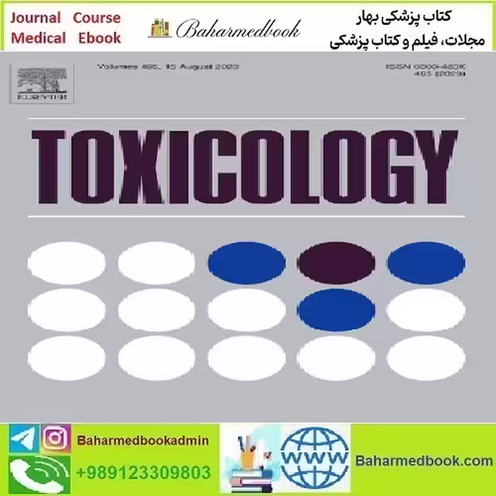 Toxicology Volume 447 to 464 2021 TRUE PDF price 4€ - کتاب پزشکی بهار