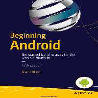 خرید و دانلود نسخه کامل کتاب Beginning Android, 5th edition: Get started building apps for the Android platform
