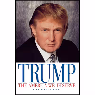 کتاب The America We Deserve اثر Donald Trump and Dave Shiflett انتشارات Renaissance Books