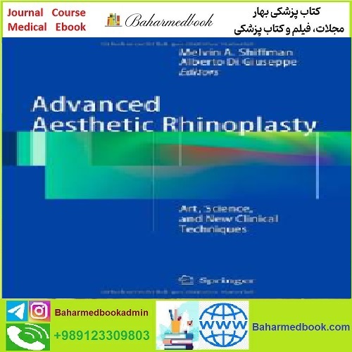 Advanced Aesthetic Rhinoplasty TRUE PDF price 1€ - کتاب پزشکی بهار