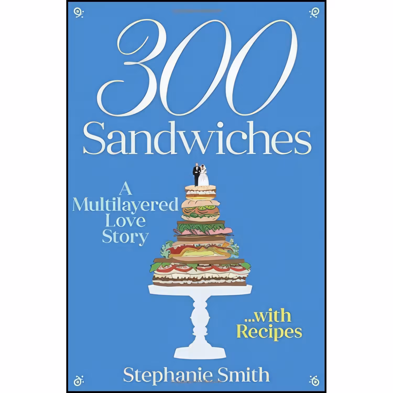 کتاب زبان اصلی  Sandwiches اثر Stephanie Smith