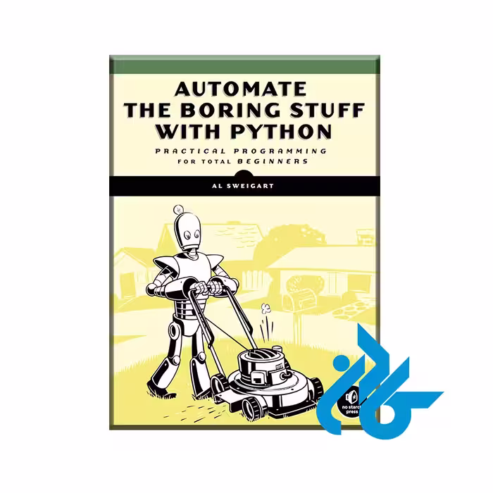 کتاب Automate the Boring Stuff with Python با 50% تخفیف