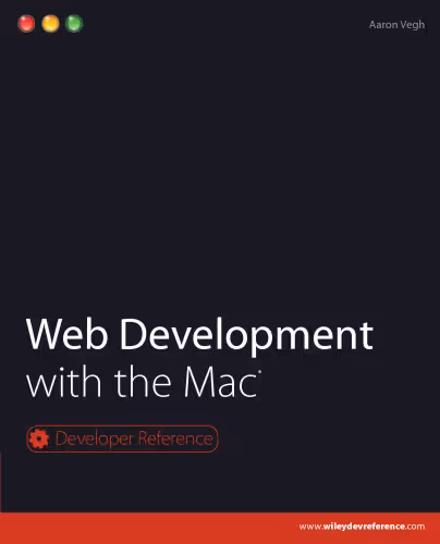 خرید و دانلود نسخه کامل کتاب Web Development with the Mac (Developer Reference)