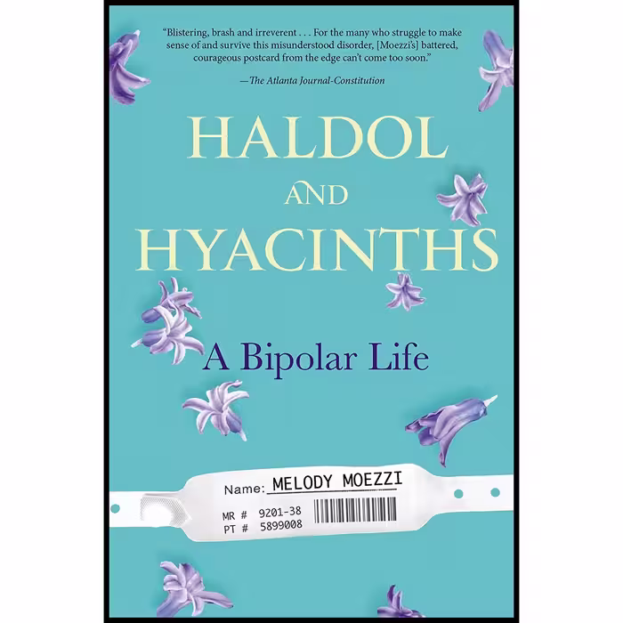 کتاب Haldol and Hyacinths اثر Melody Moezzi انتشارات Avery