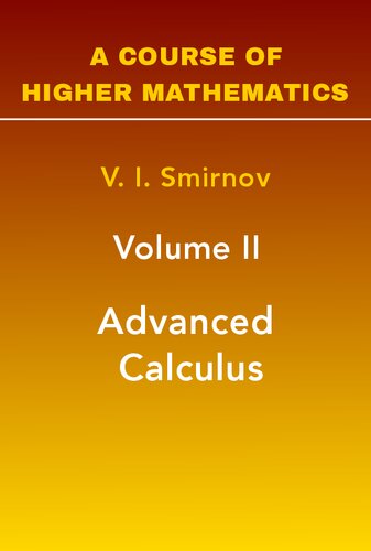 خرید و دانلود نسخه کامل کتاب A Course of Higher Mathematics: Advanced Calculus