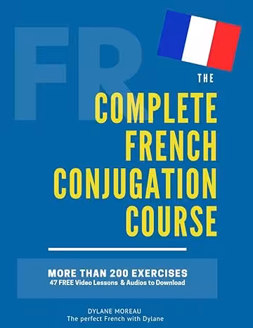 خرید و دانلود نسخه کامل کتاب The Complete French Conjugation Course: Master the French Conjugation in One book! - Pdf