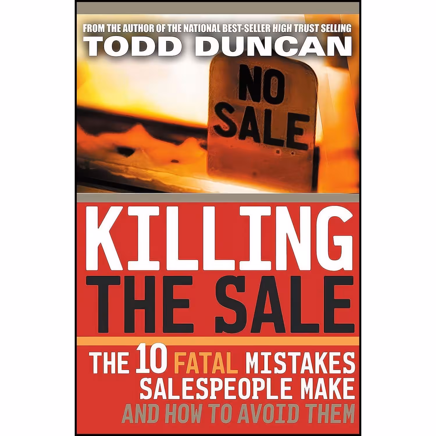 کتاب زبان اصلی Killing the Sale  اثر Todd Duncan and Todd Duncan