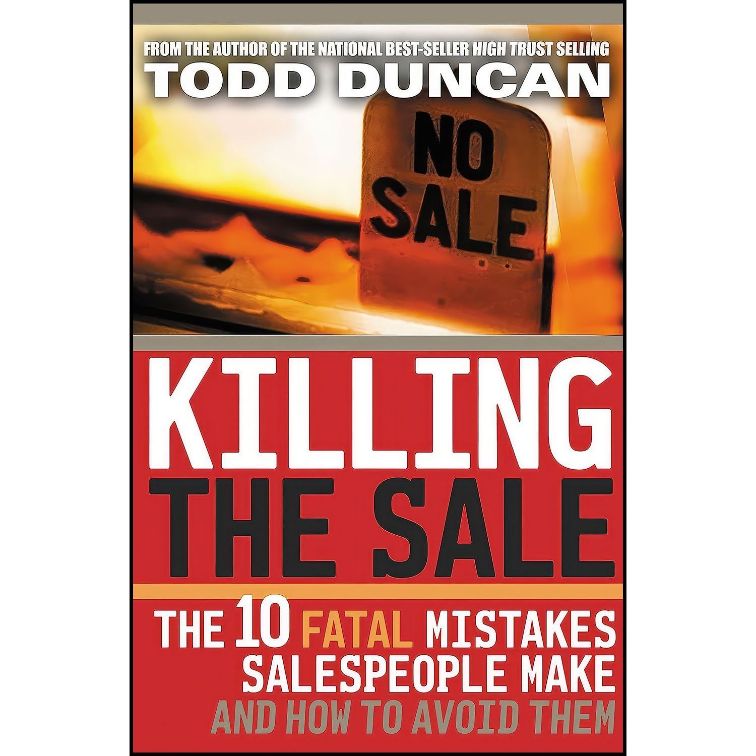 کتاب زبان اصلی Killing the Sale اثر Todd Duncan and Todd Duncan
