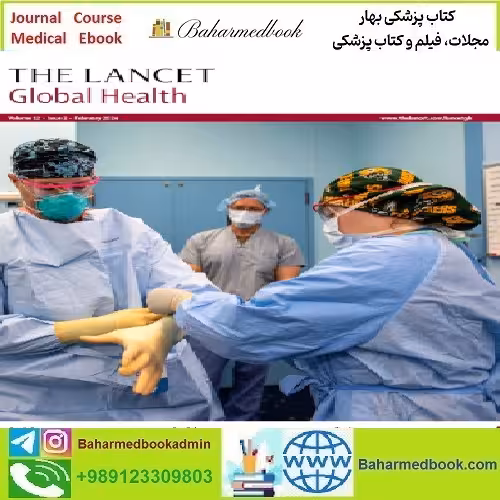 The Lancet Global Health Volume 12 Issue 1 to 2 2024 TRUE