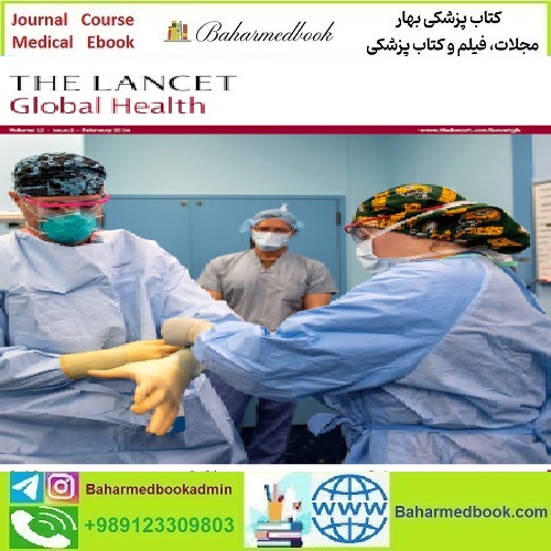 The Lancet Global Health Volume 12 Issue 1 to 2 2024 TRUE
