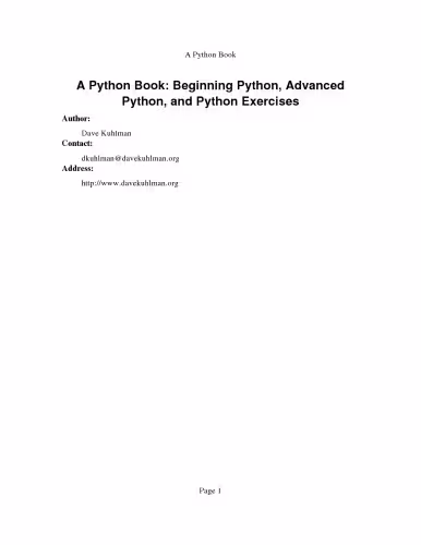 خرید و دانلود نسخه کامل کتاب A Python Book: Beginning Python, Advanced Python, and Python Exercises
