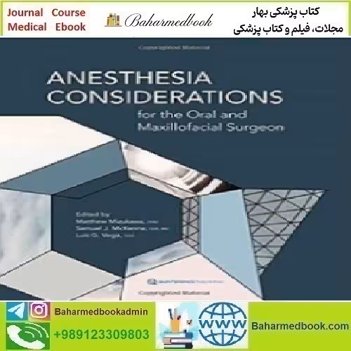 Anesthesia Considerations for the Oral and Maxillofacial Surgeon 2