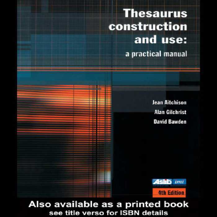 خرید و دانلود نسخه کامل کتاب Thesaurus Construction and Use: A Practical Manual