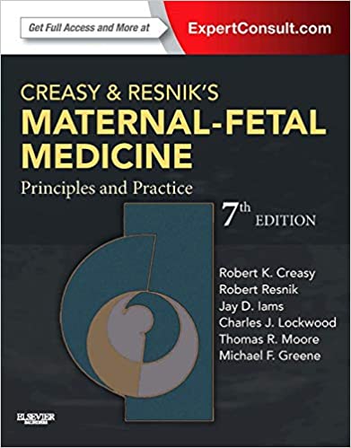 Creasy and Resnik’s Maternal-Fetal Medicine: Principles and Practice, 7ed - کتاب پزشکی بهار