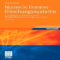 خرید و دانلود نسخه کامل کتاب Numerik linearer Gleichungssysteme: Eine Einführung in moderne Verfahren, 4. Auflage. Mit MATLAB-Implementierungen von C. Vömel