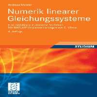 خرید و دانلود نسخه کامل کتاب Numerik linearer Gleichungssysteme: Eine Einführung in moderne Verfahren, 4. Auflage. Mit MATLAB-Implementierungen von C. Vömel