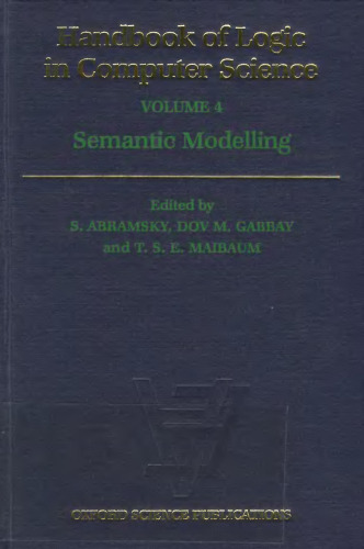 خرید و دانلود نسخه کامل کتاب Handbook of Logic in Computer Science. Volume 4: Semantic Modelling