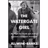 کتاب Watergate Girl اثر Jill Wine-Banks انتشارات Griffin