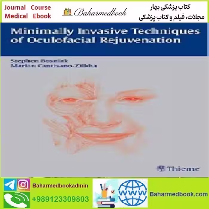 Minimally Invasive Techniques of Oculofacial Rejuvenation TRUE