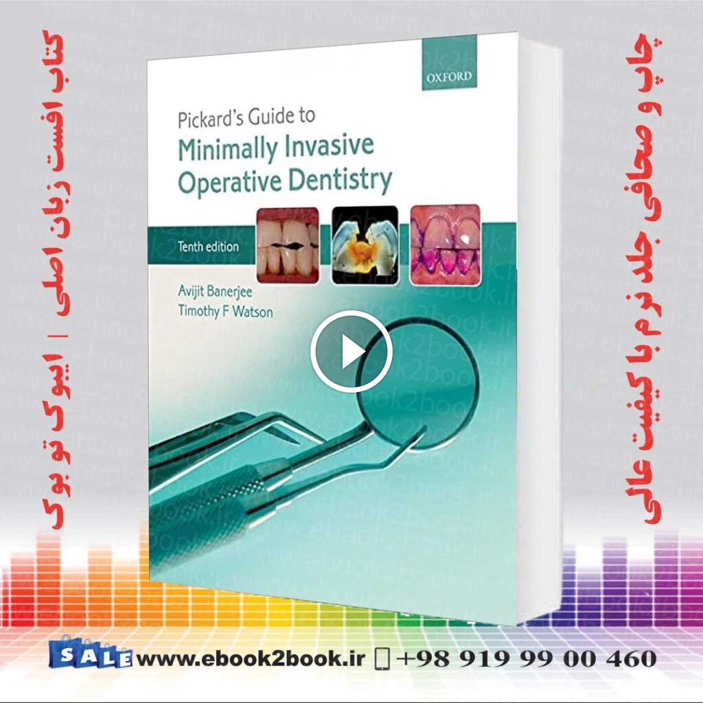 Minimally Invasive Operative Dentistry 10th Edition