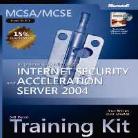 خرید و دانلود نسخه کامل کتاب MCSA/MCSE Self-Paced Training Kit (Exam 70-350): Implementing Microsoft Internet Security and Acceleration Server 2004: Implementing Microsoft(r) Internet ... Acceleration Server 2004 (Pro-Certification)