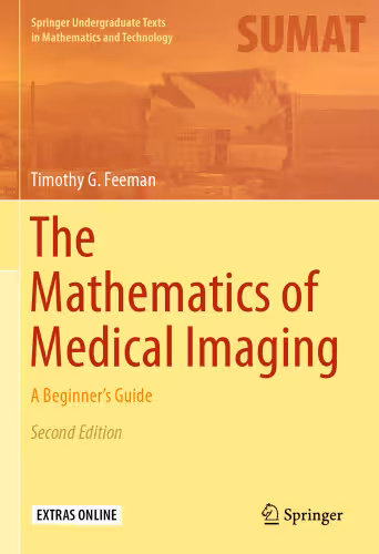 خرید و دانلود نسخه کامل کتاب The Mathematics of Medical Imaging: A Beginner's Guide