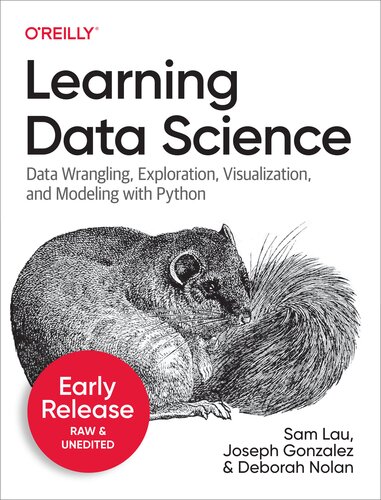 خرید و دانلود نسخه کامل کتاب Learning Data Science Data Wrangling, Exploration,Visualization and Modeling with Python