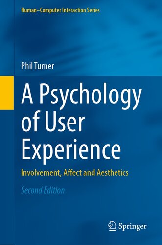 خرید و دانلود نسخه کامل کتاب A Psychology of User Experience: Involvement, Affect and Aesthetics