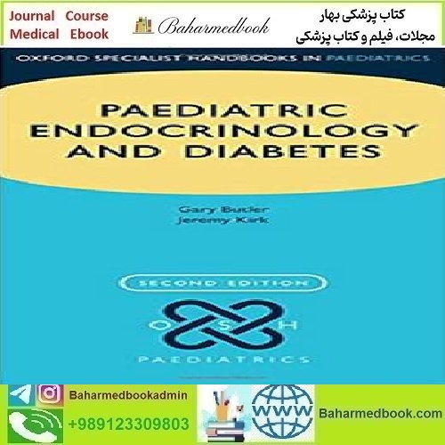 Paediatric Endocrinology and Diabetes 2020 TRUE PDF price 1€ - کتاب پزشکی بهار