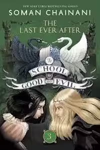 School for Good and Evil 3: The Last Ever After | مرکز فرهنگی آبی