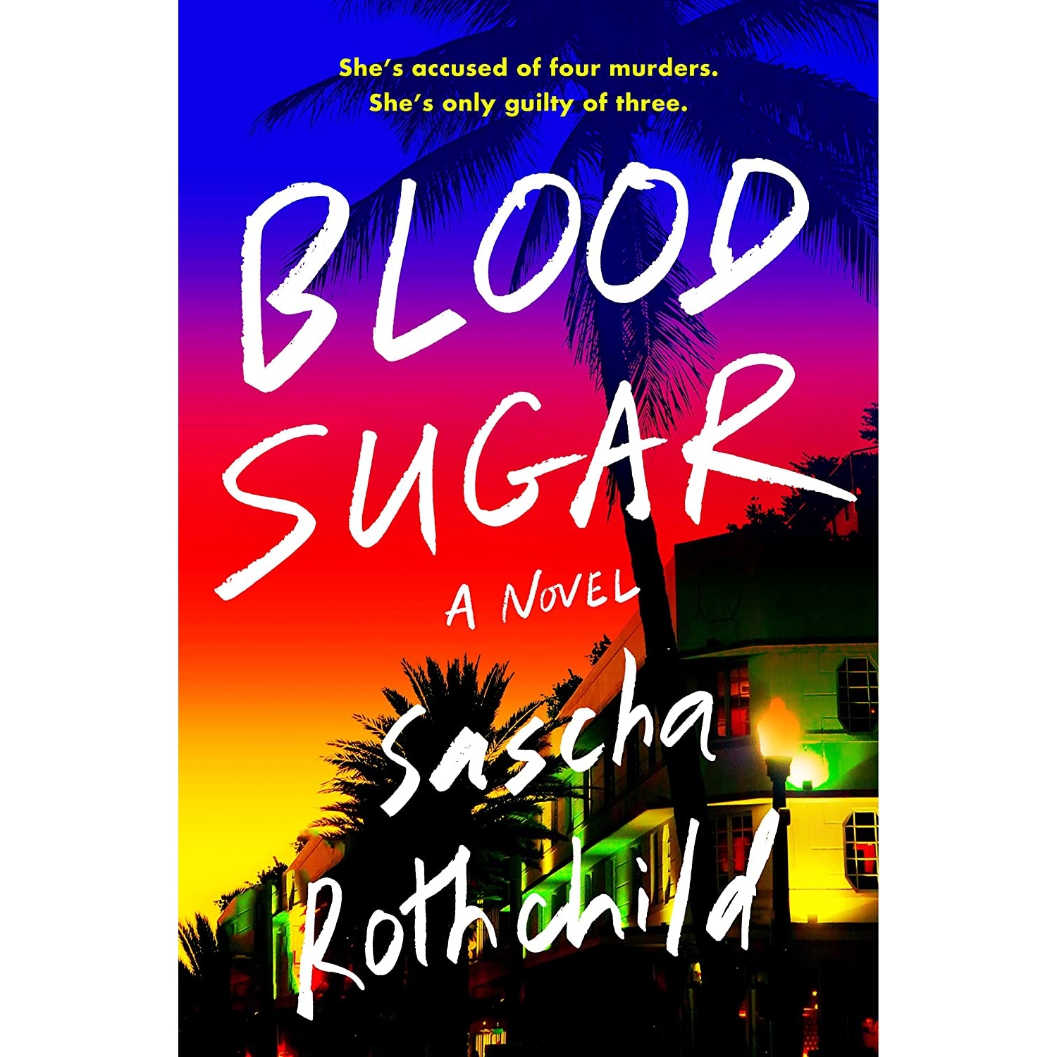 کتاب Blood Sugar اثر Sascha Rothchild انتشارات GP Putnams Sons