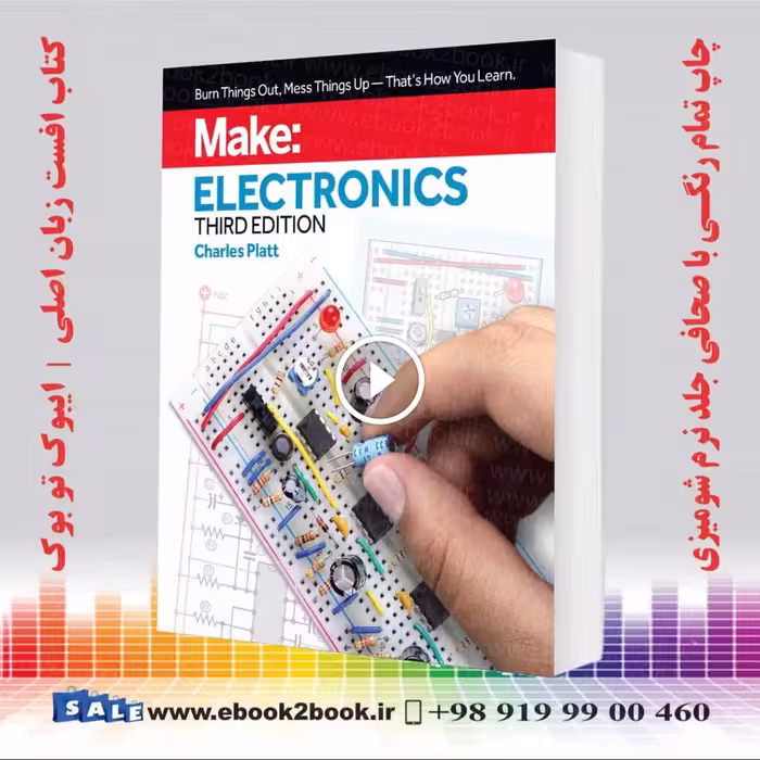 Make Electronics – Learning by Discovery 3rd Edition