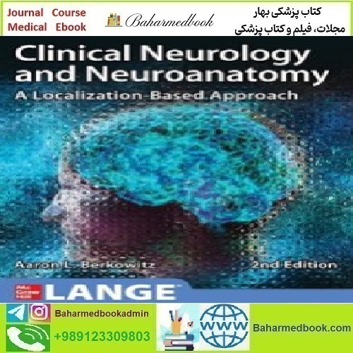 Clinical Neurology and Neuroanatomy A Localization Bas