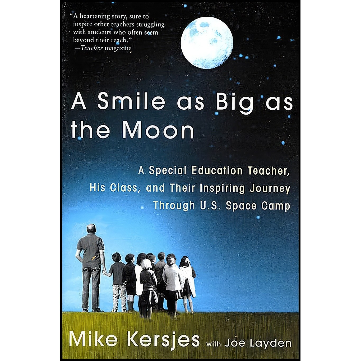 کتاب زبان اصلی A Smile as Big as the Moon اثر Mike Kersjes and Joe Layden