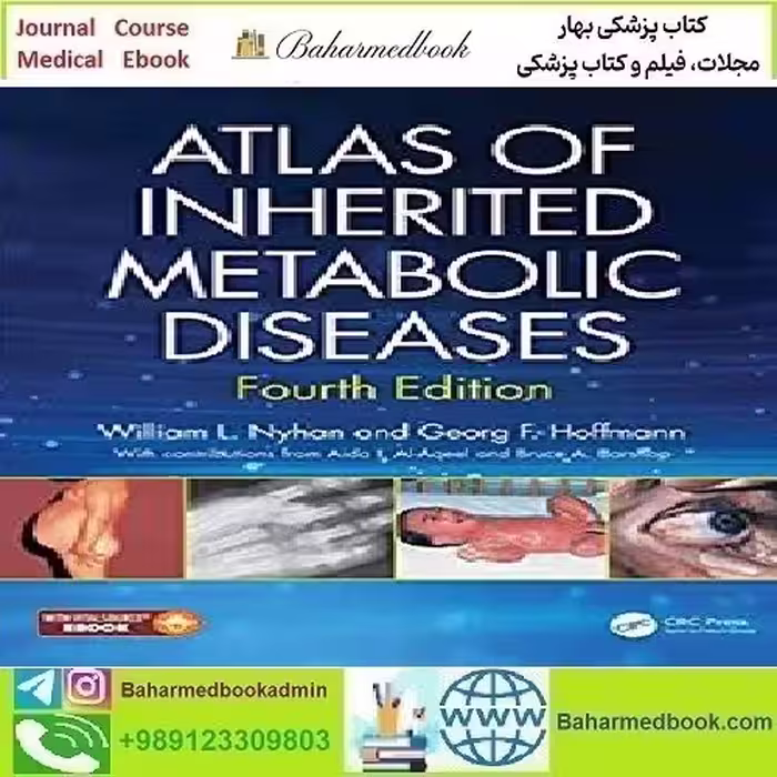 Atlas of Inherited Metabolic Diseases 2020 TRUE PDF price 1€ - کتاب پزشکی بهار