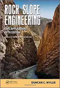 󾕇 Wyllie D. C., Rock Slope Engineering - Civil Applications, 5th ed, 2017 - دانلود کتاب های دانشگاهی