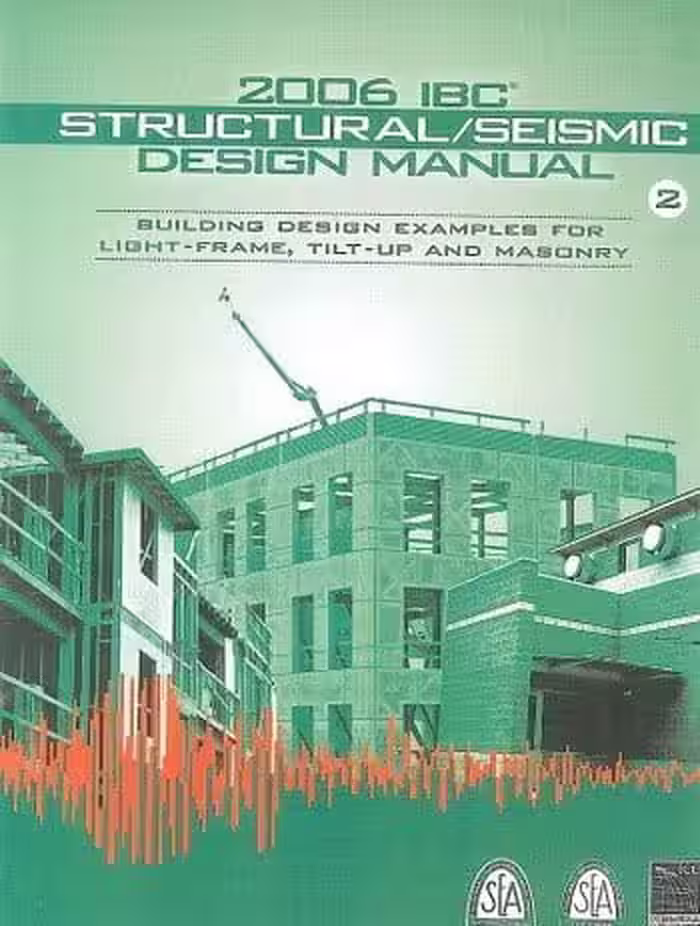 󾕇 دانلود کتاب ICC, 2006 International Building Code Structural-Seismic Design Manual, Volume 2, 2013 - دانلود کتاب های دانشگاهی