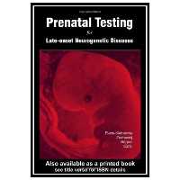 کتاب Prenatal Testing for Late Onset Neurological Diseases اثر Gerry Evers-Kiebooms انتشارات مؤلفین طلایی